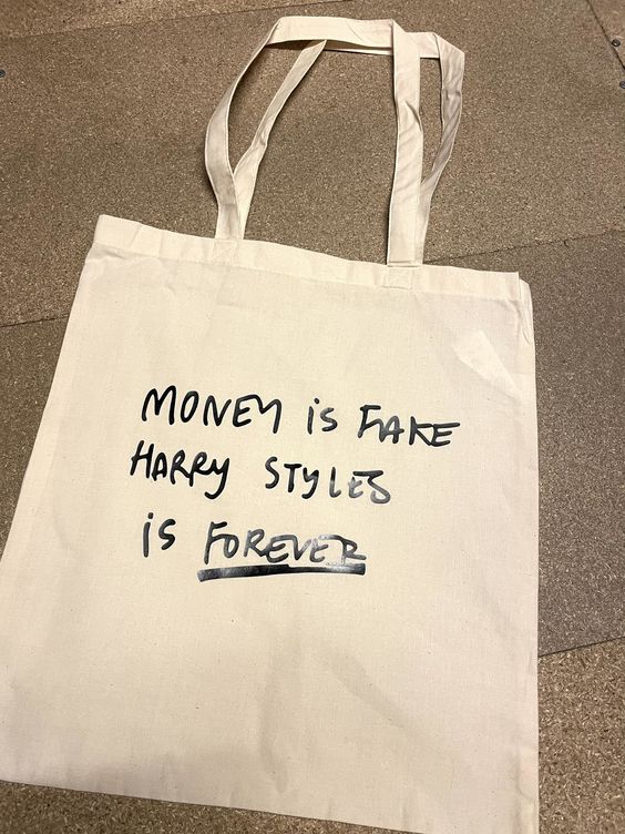 Money is Fake Harry Styles is Forever Tote Bag