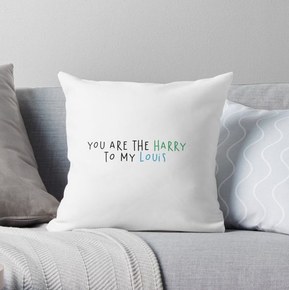 You are the Harry to My Louis Throw Pillow