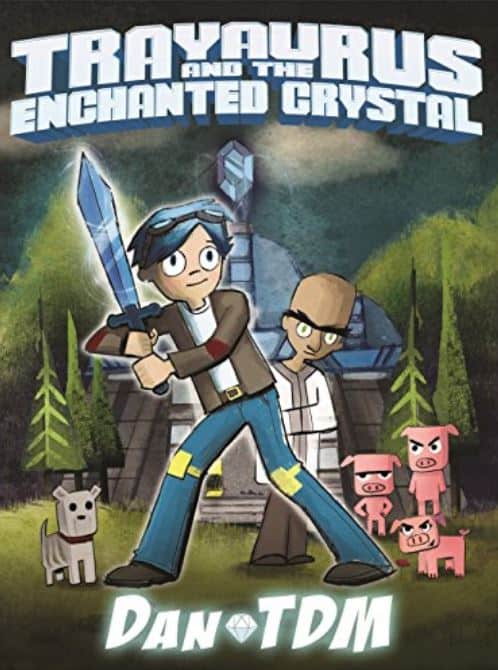 DanTDM: Trayaurus and the Enchanted Crystal Book 